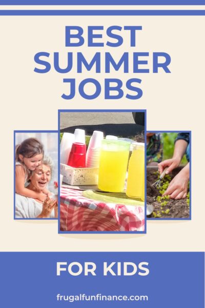 The Best Summer Jobs for Kids - Frugal Fun Finance