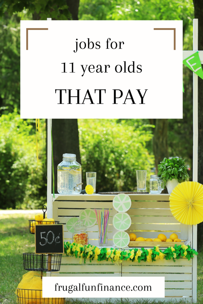 The Top Jobs for 11 Year Olds - Frugal Fun Finance